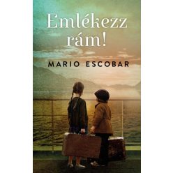 Mario Escobar - Emlékezz rám! 