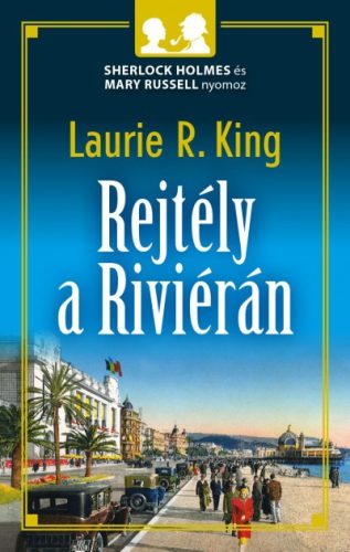 Laurie R. King - Rejtély a Riviérán  