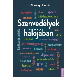 L. Murányi László - Szenvedélyek hálójában