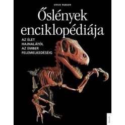 Steve Parker - Őslények enciklopédiája