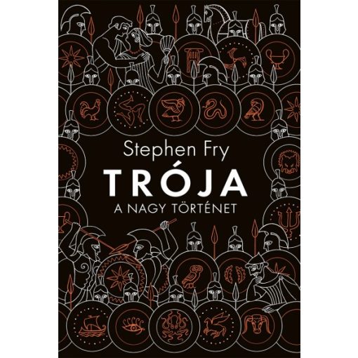Stephen Fry - Trója - A Nagy történet 