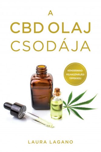 Laura Lagano - A CBD olaj csodája