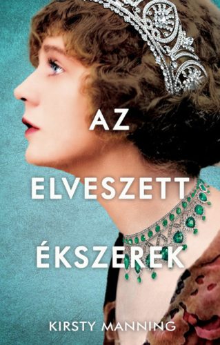 Kirsty Manning - Az elveszett ékszerek