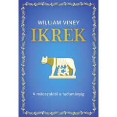 William Viney - Ikrek - A mítoszoktól a tudományig
