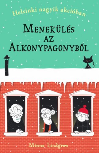 Minna Lindgren - Menekülés az Alkonypagonyból - Helsinki nagyik akcióban 2.