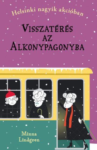 Minna Lindgren - Visszatérés az Alkonypagonyba - Helsinki nagyik akcióban 3.