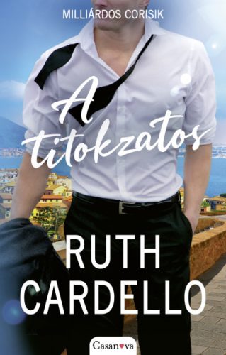 A titokzatos - Milliárdos Corisik- Ruth Cardello