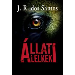 Állati lelkek - José Rodrigues dos Santos