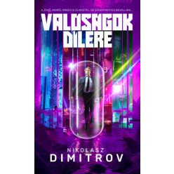 Nikolasz Dimitrov - Valóságok dílere
