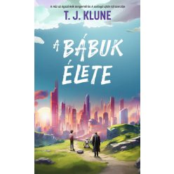A bábuk élete- T. J. Klune