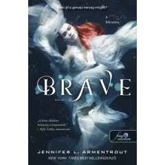 Jennifer L Armentrout  -Brave - Bátor - Megveszekedett 3.
