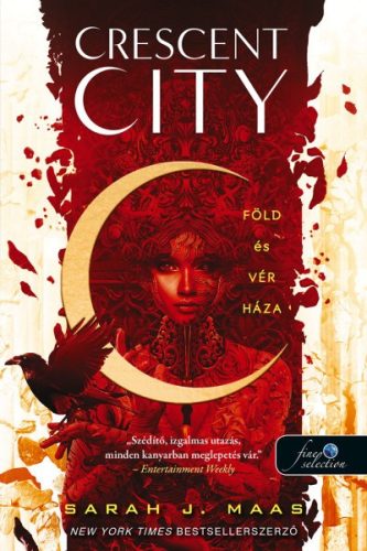 Sarah J. Maas - Crescent City - Föld és vér háza - Crescent City 1. 