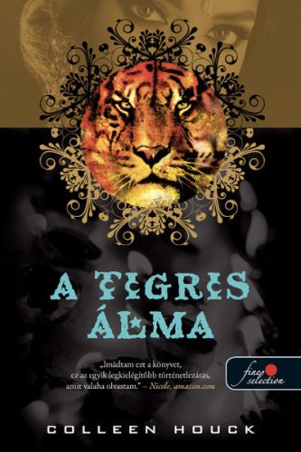 Colleen Houck . A tigris álma