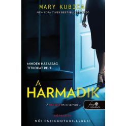 Mary Kubica - A harmadik 