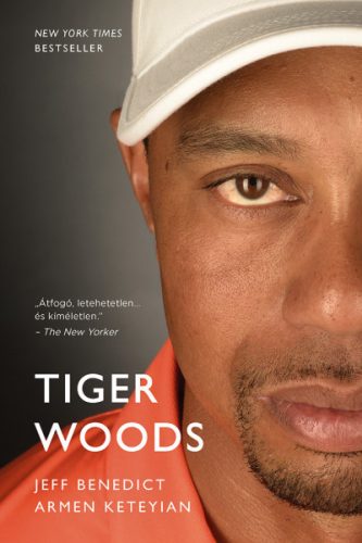 Jeff Benedict és Armen Keteyian - Tiger Woods