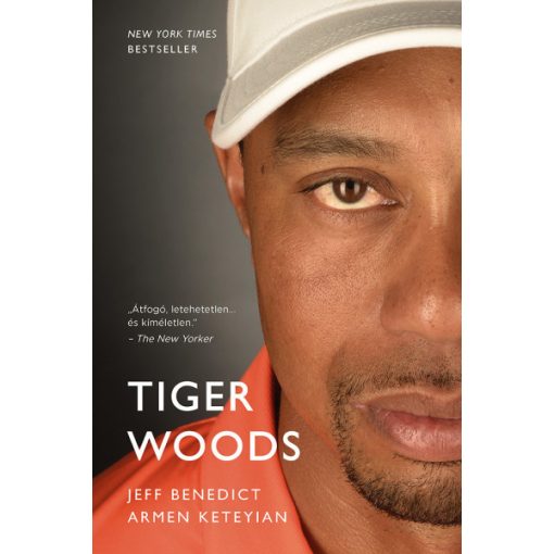 Jeff Benedict és Armen Keteyian - Tiger Woods