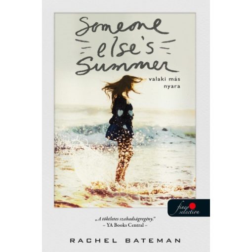 Rachel Bateman - Someone Else's Summer - Valaki más nyara
