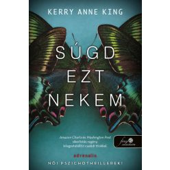 Kerry Ann King - Súgd ezt nekem