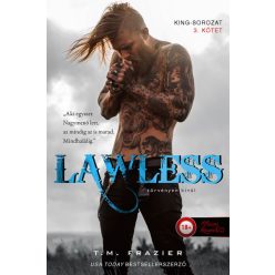 T. M. Frazier - Lawless - Törvényen kívül - King 3.
