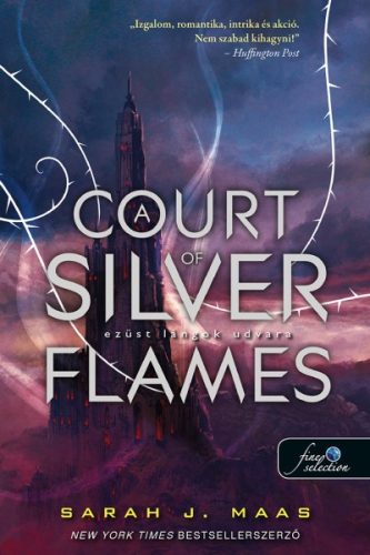 Sarah J. Maas -  A Court of Silver Flames - Ezüst lángok udvara (Tüskék és rózsák udvara 5.)