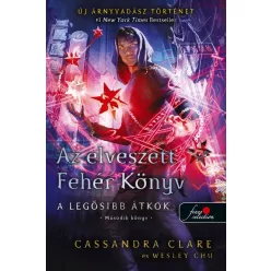   Cassandra Clare - Az elveszett Fehér Könyv - puha kötés - A legősibb átkok 2.