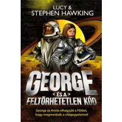   Stephen Hawking - Lucy Hawking - George és a feltörhetetlen kód