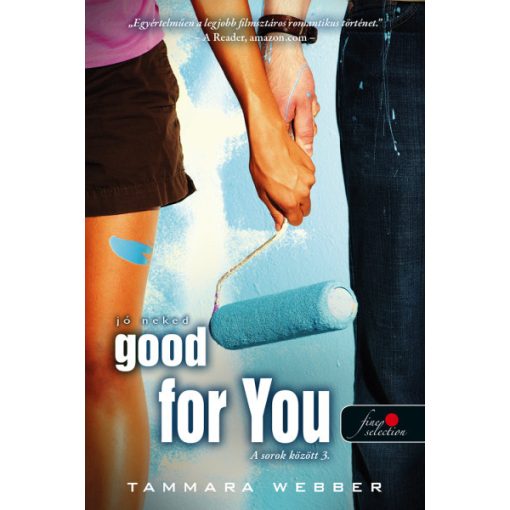 Tammara Webber - Good For You - Jó neked - A sorok között 3.