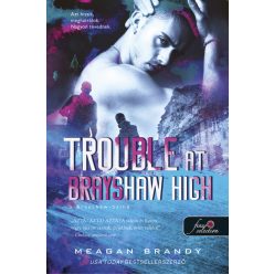   Meagan Brandy - Trouble at Brayshaw - A Brayshaw Balhé - A banda 2.