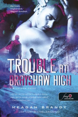 Meagan Brandy - Trouble at Brayshaw - A Brayshaw Balhé - A banda 2.