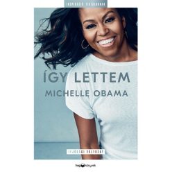 Michelle Obama - Így lettem - Ifjúsági változat