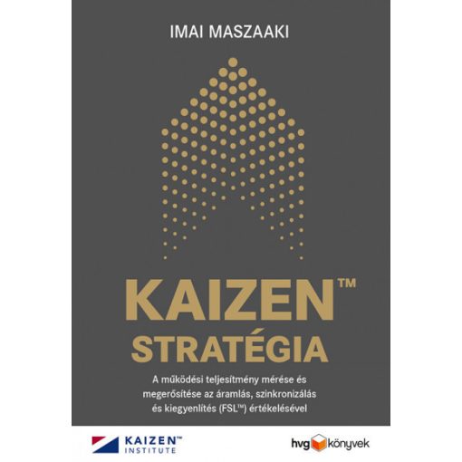 Imai Maszaaki - KAIZEN stratégia