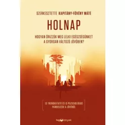 Holnap - Dr. Kapitány-Fövény Máté
