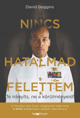 Nincs hatalmad felettem - David Goggins