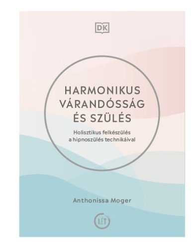 Anthonissa Moger-Harmonikus várandósság és szülés 