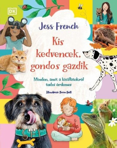 Kis kedvencek, gondos gazdik - Jess French