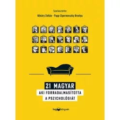   21 magyar, aki forradalmasította a pszichológiát -  Kőváry Zoltán, Papp-Zipernovszky Orsolya