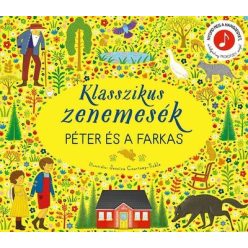   Klasszikus zenemesék: Péter és a farkas - Jessica Courtney-Tickle 