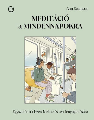 Meditáció a mindennapokra - Ann Swanson (kötött áras) 
