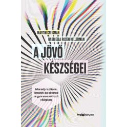   A jövő készségei - Gabriella Rosen Kellerman (kötött áras) 