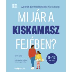   Mi jár a kiskamasz fejében? - Tanith Carey (kötött áras) 