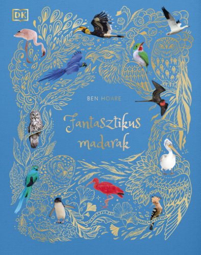 Fantasztikus madarak - Ben Hoare (kötött áras) 