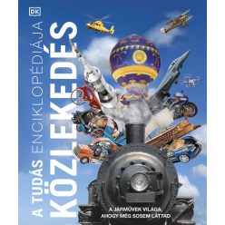 A tudás enciklopédiája - Közlekedés - A járművek világa, ahogy még sosem láttad -Album (kötött áras)    A tudás enciklopédiája - Közlekedés - A járművek világa, ahogy még sosem láttad -Album (kötött áras)