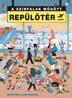 A színfalak mögött - Repülőtér - Laurence Hardisty