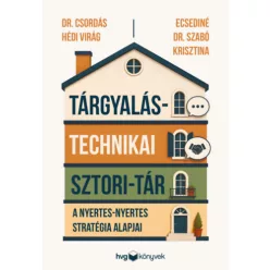   Tárgyalástechnikai sztori-tár - Dr. Csordás Hédi Virág (kötött áras) 