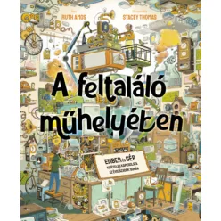 A feltaláló műhelyében -  Ruth Amos (kötött áras) 
