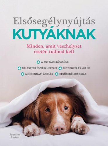 Dr. Jennifer Parker - Elsősegélynyújtás kutyáknak