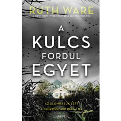 Ruth Ware - A kulcs fordul egyet