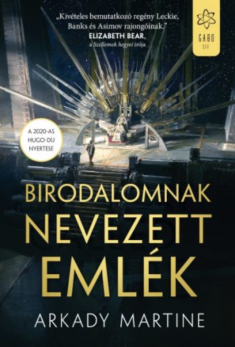 Arkady Martine - Birodalomnak nevezett emlék