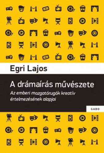 Egri Lajos - A drámaírás művészete 