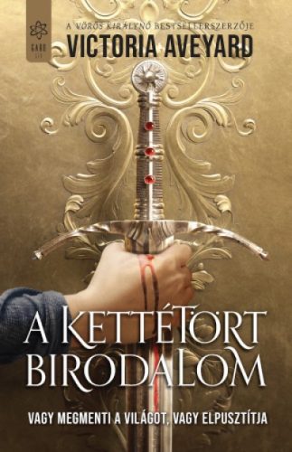 Victoria Aveyard - A kettétört birodalom